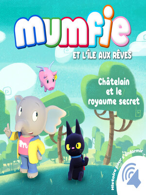cover image of Chatelain et le royaume secret